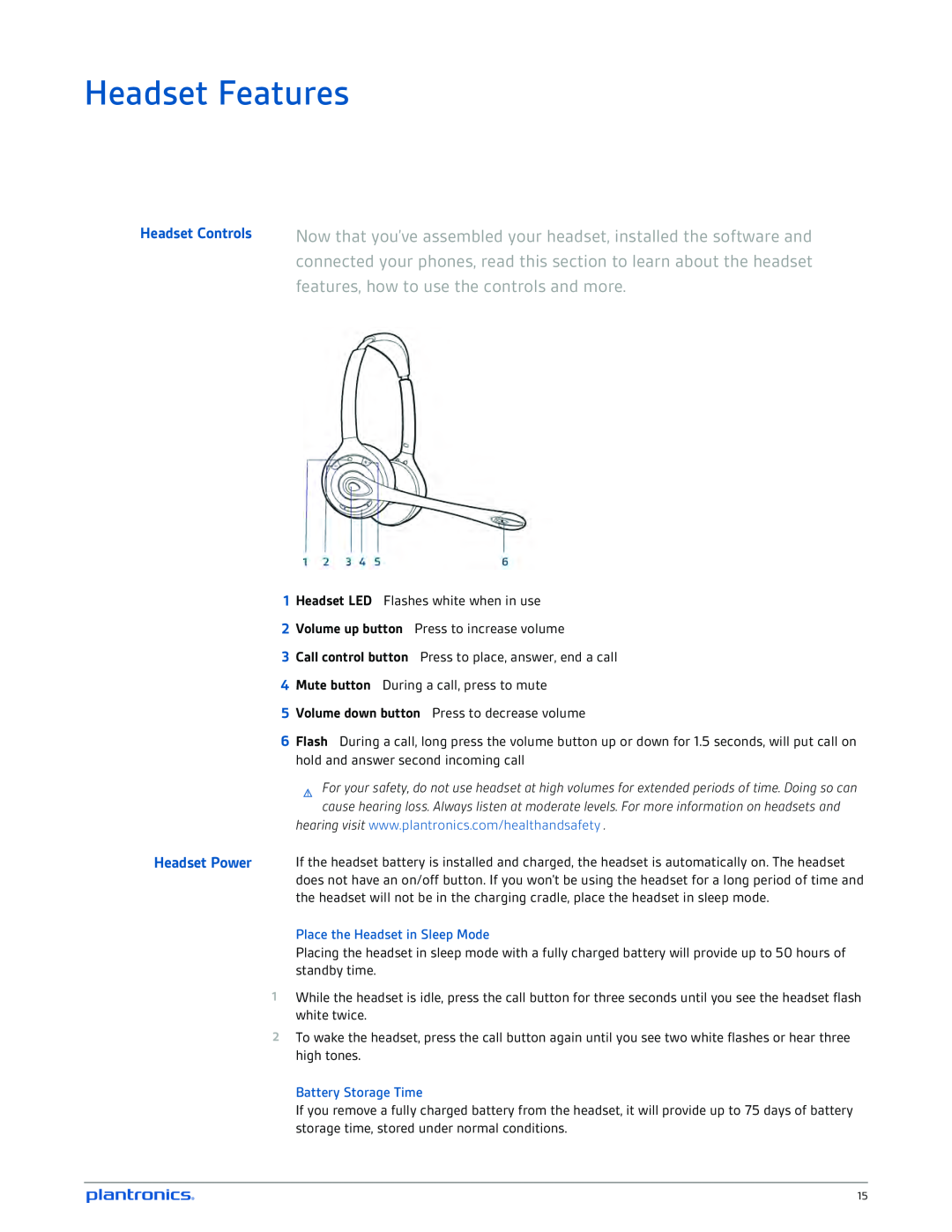 Plantronics W710-M, W720-M manual Headset Features, Headset Power, Place the Headset in Sleep Mode, Battery Storage Time 