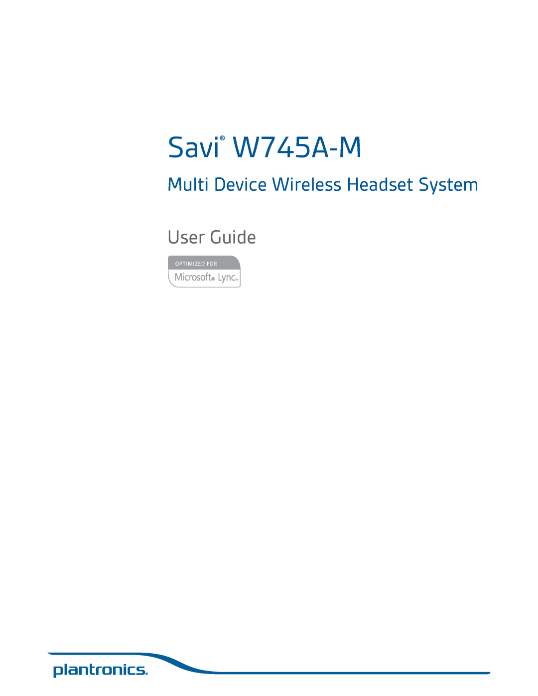 Plantronics manual Savi W745A-M, Multi Device Wireless Headset System, User Guide 