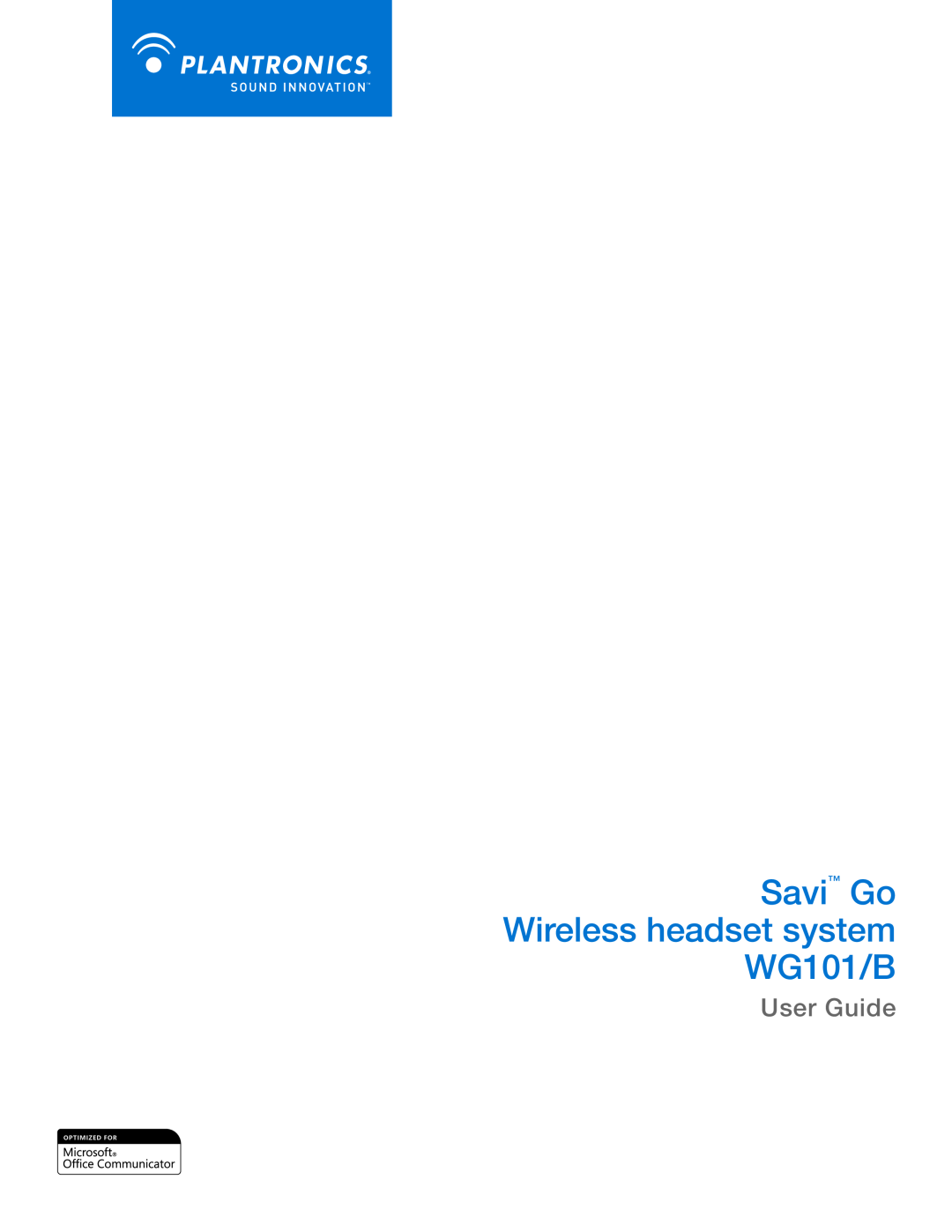 Plantronics manual Savi Go Wireless headset system WG101/B, User Guide 