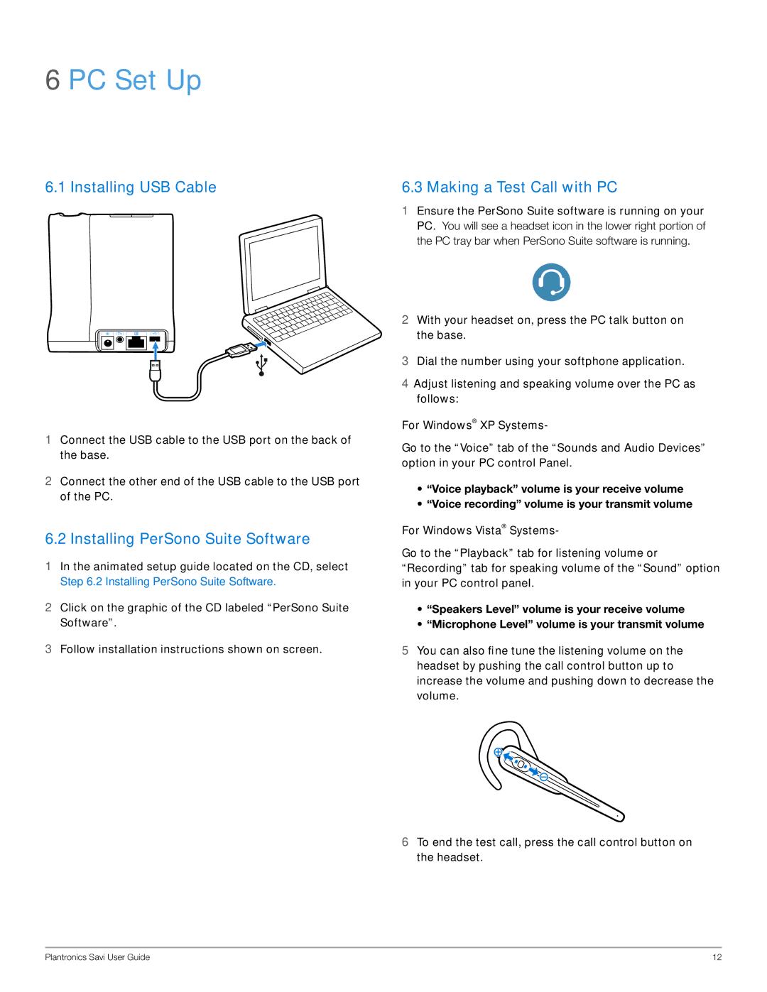 Plantronics WO100 manual PC Set Up, Installing USB Cable, Installing PerSono Suite Software, Making a Test Call with PC 