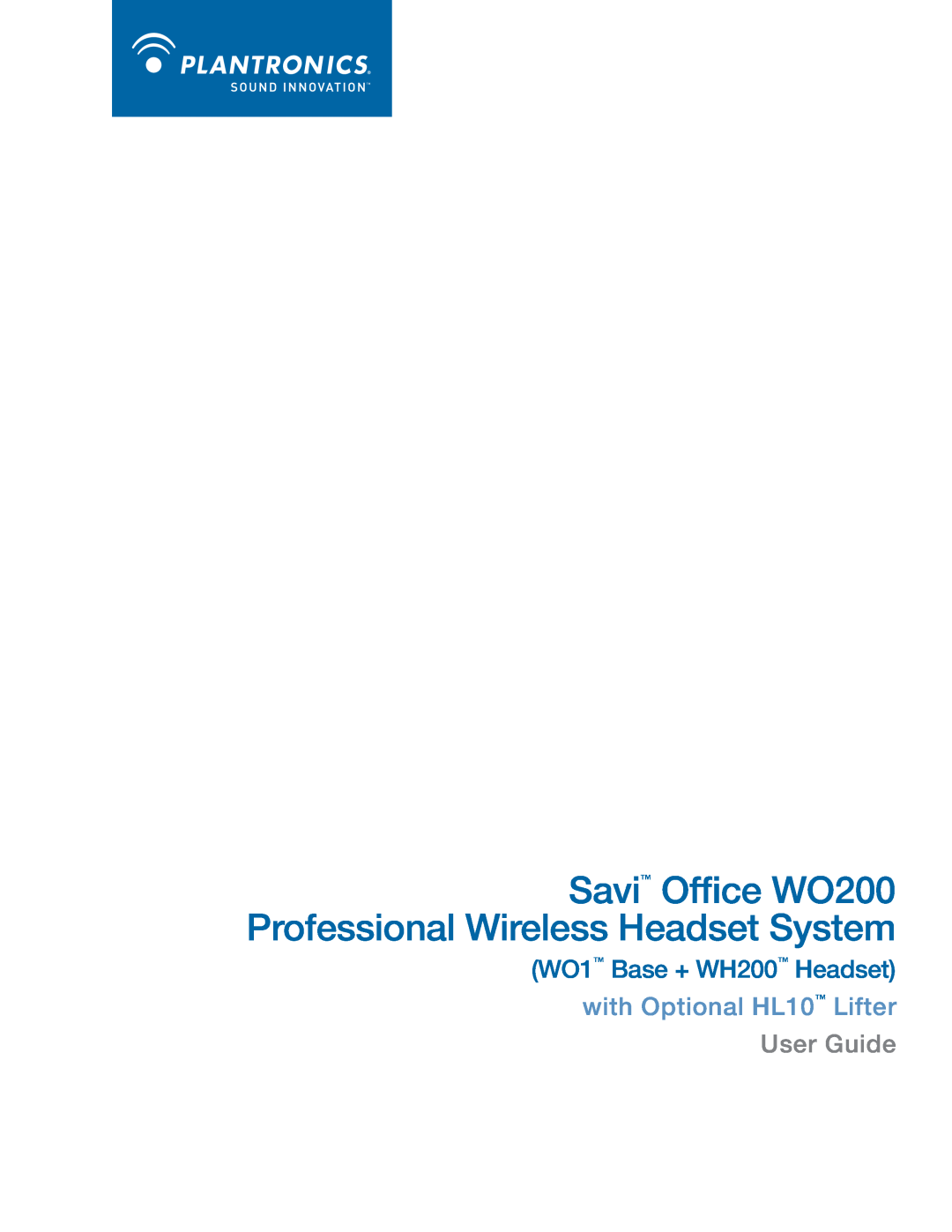 Plantronics manual Savi Office WO200 Wireless Headset System, with Optional HL10 Lifter User Guide 