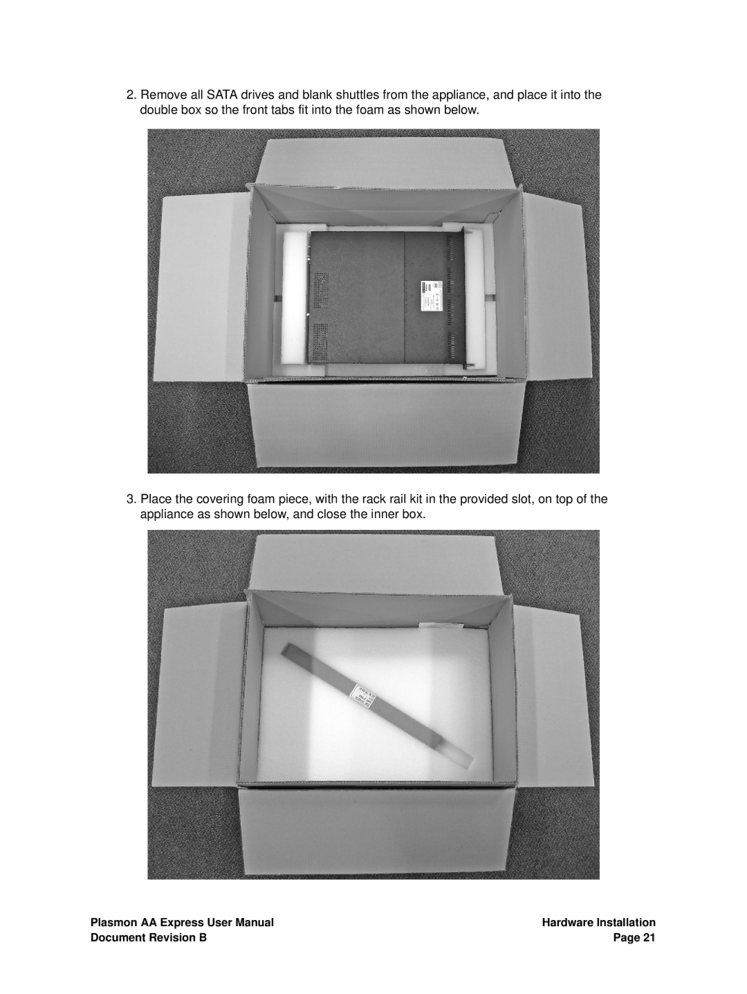 Plasmon 800-102913-00 B user manual Hardware Installation 