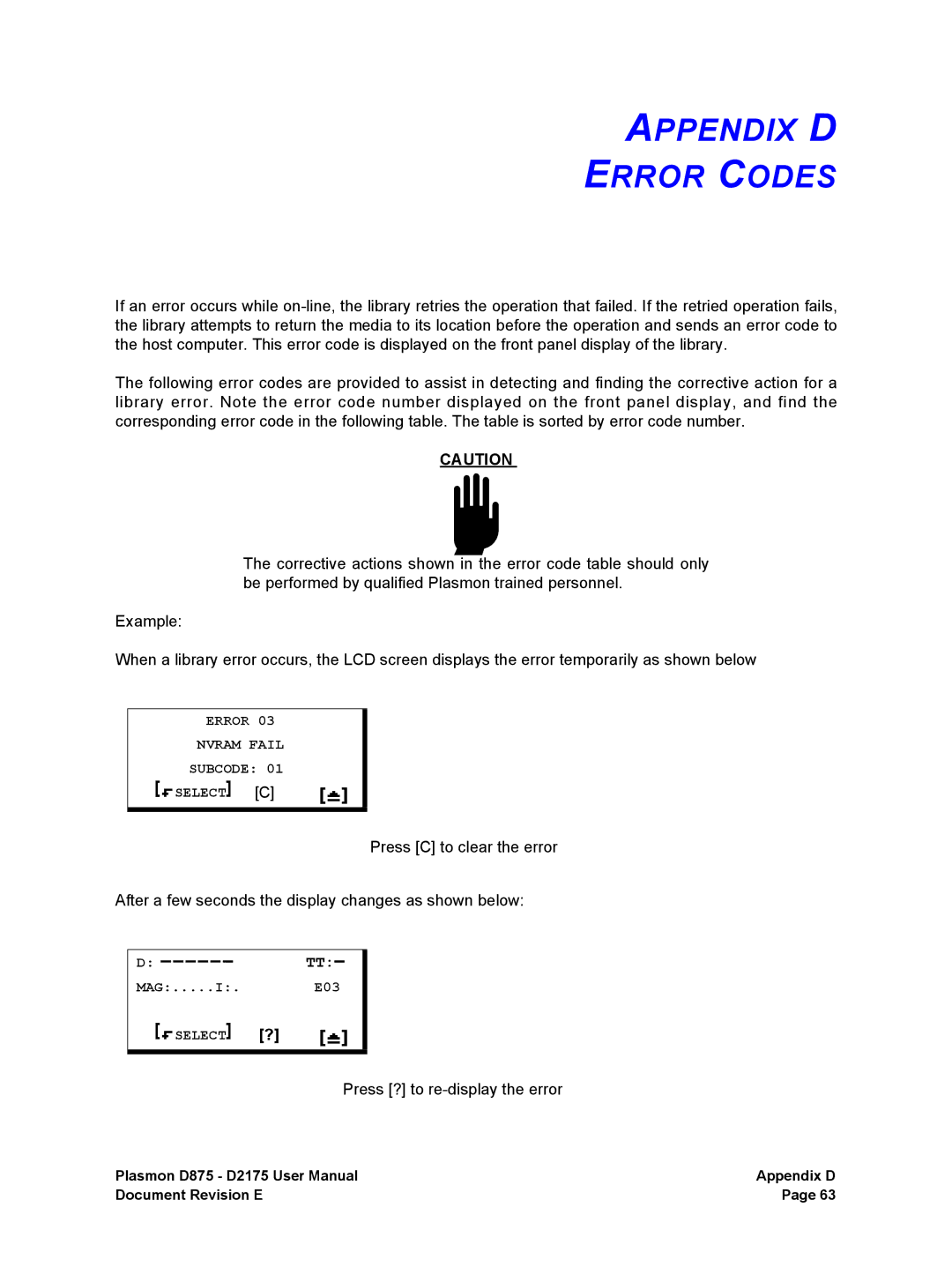 Plasmon D875, D2175 user manual Appendix D Error Codes, Press ? to re-display the error 