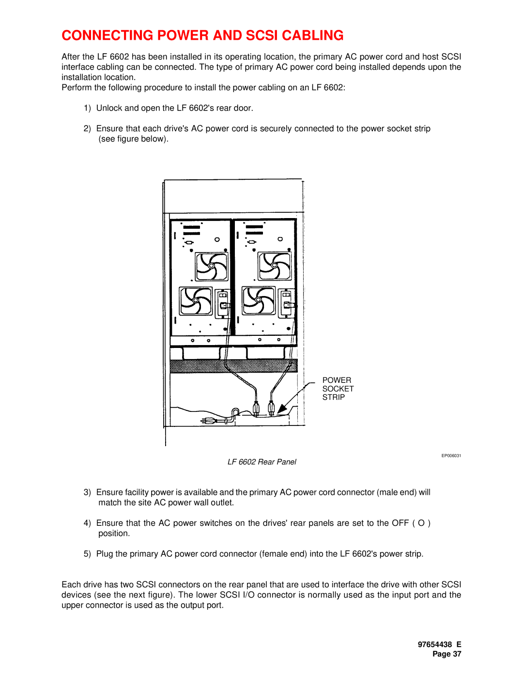 Plasmon LF 6602 user manual Connecting Power and Scsi Cabling 