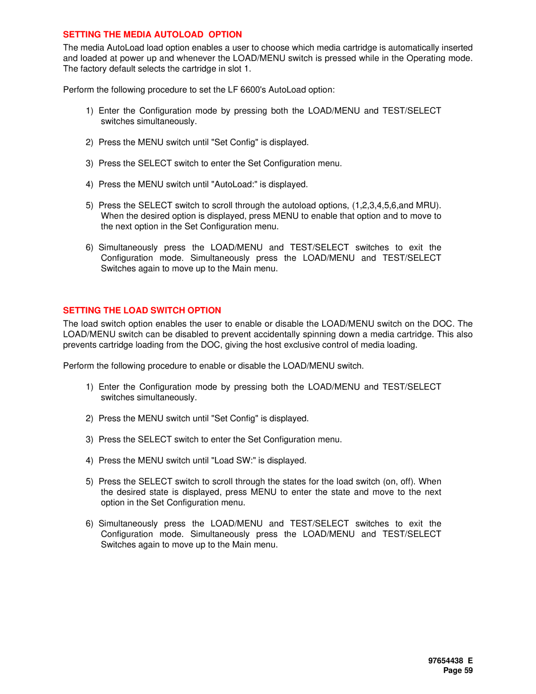 Plasmon LF 6602 user manual Setting the Media Autoload Option, Setting the Load Switch Option 