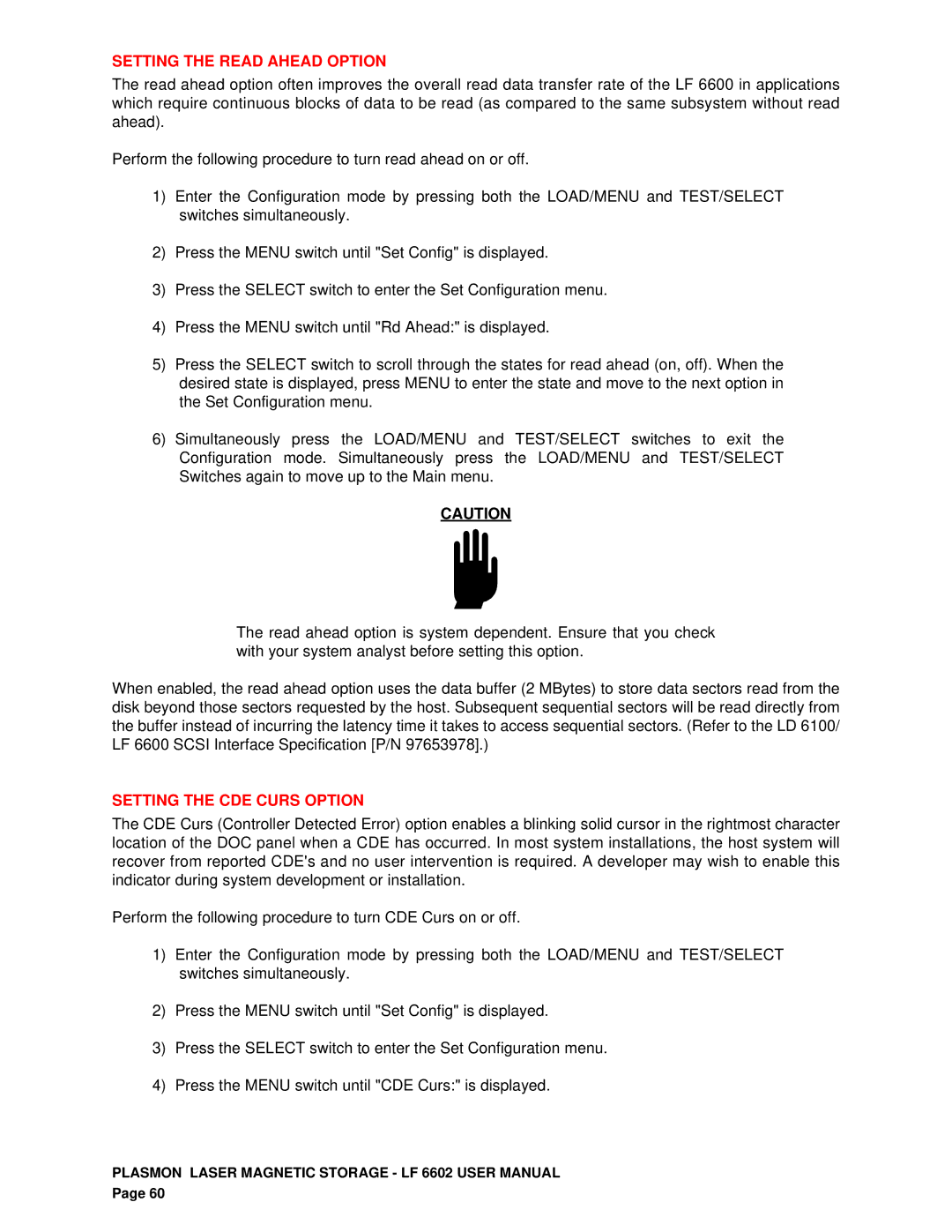 Plasmon LF 6602 user manual Setting the Read Ahead Option, Setting the CDE Curs Option 