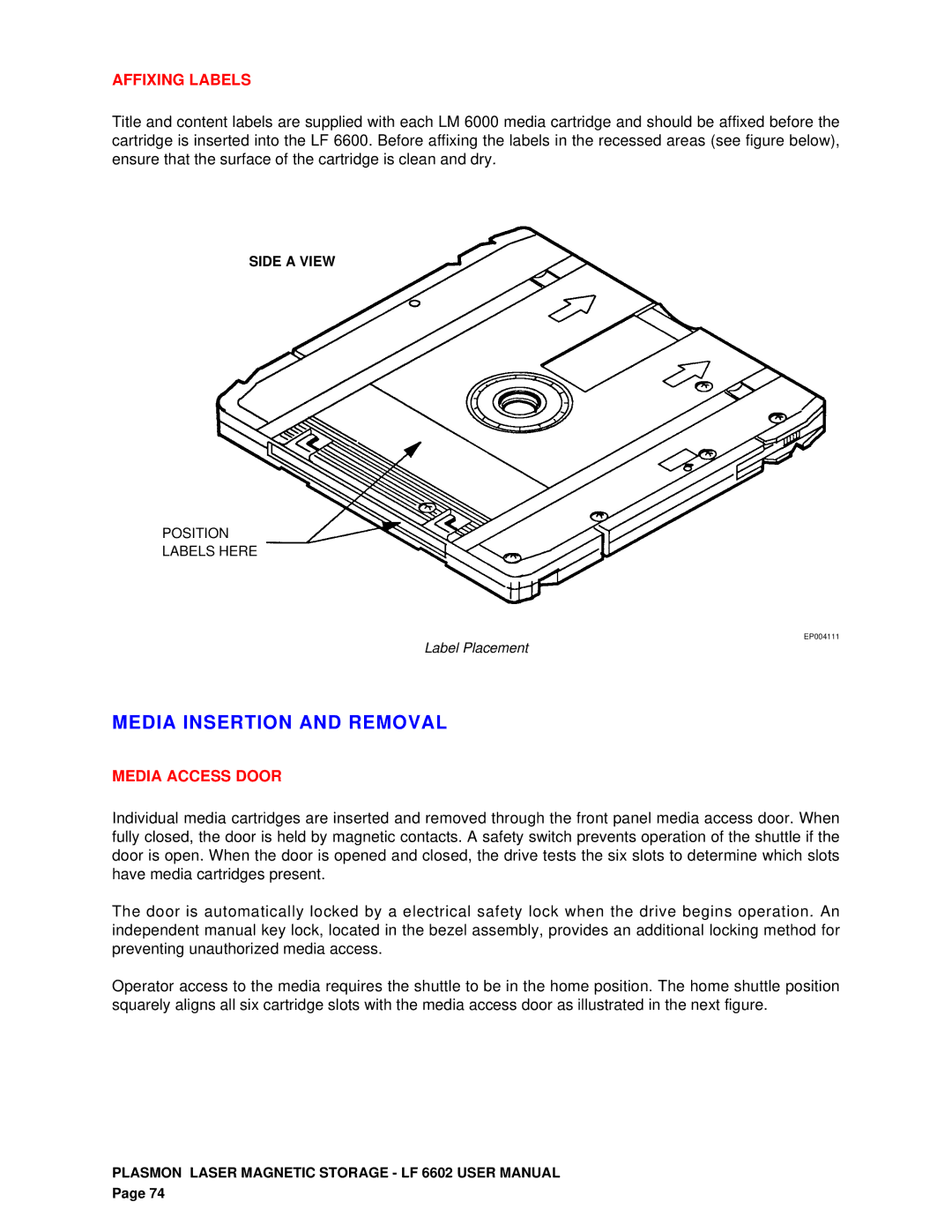 Plasmon LF 6602 user manual Media Insertion and Removal, Affixing Labels, Media Access Door 