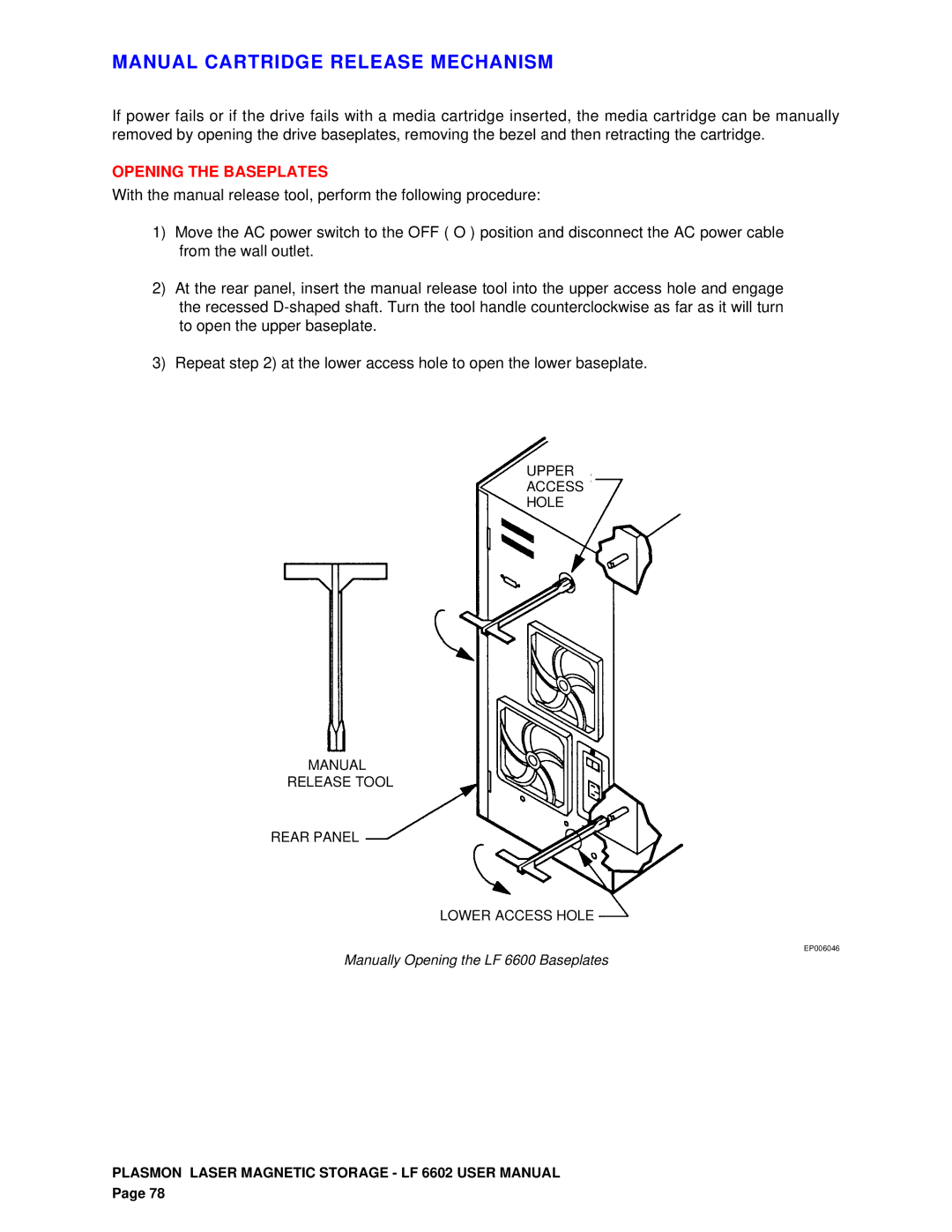 Plasmon LF 6602 user manual Manual Cartridge Release Mechanism, Opening the Baseplates 