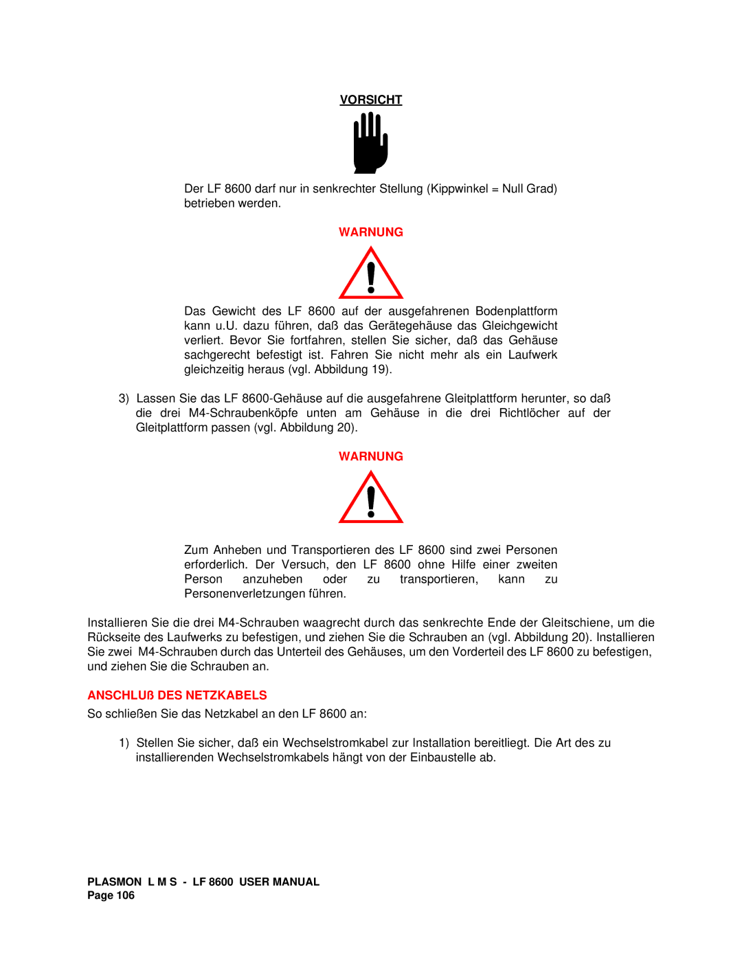 Plasmon LF 8600 user manual ANSCHLUß DES Netzkabels 