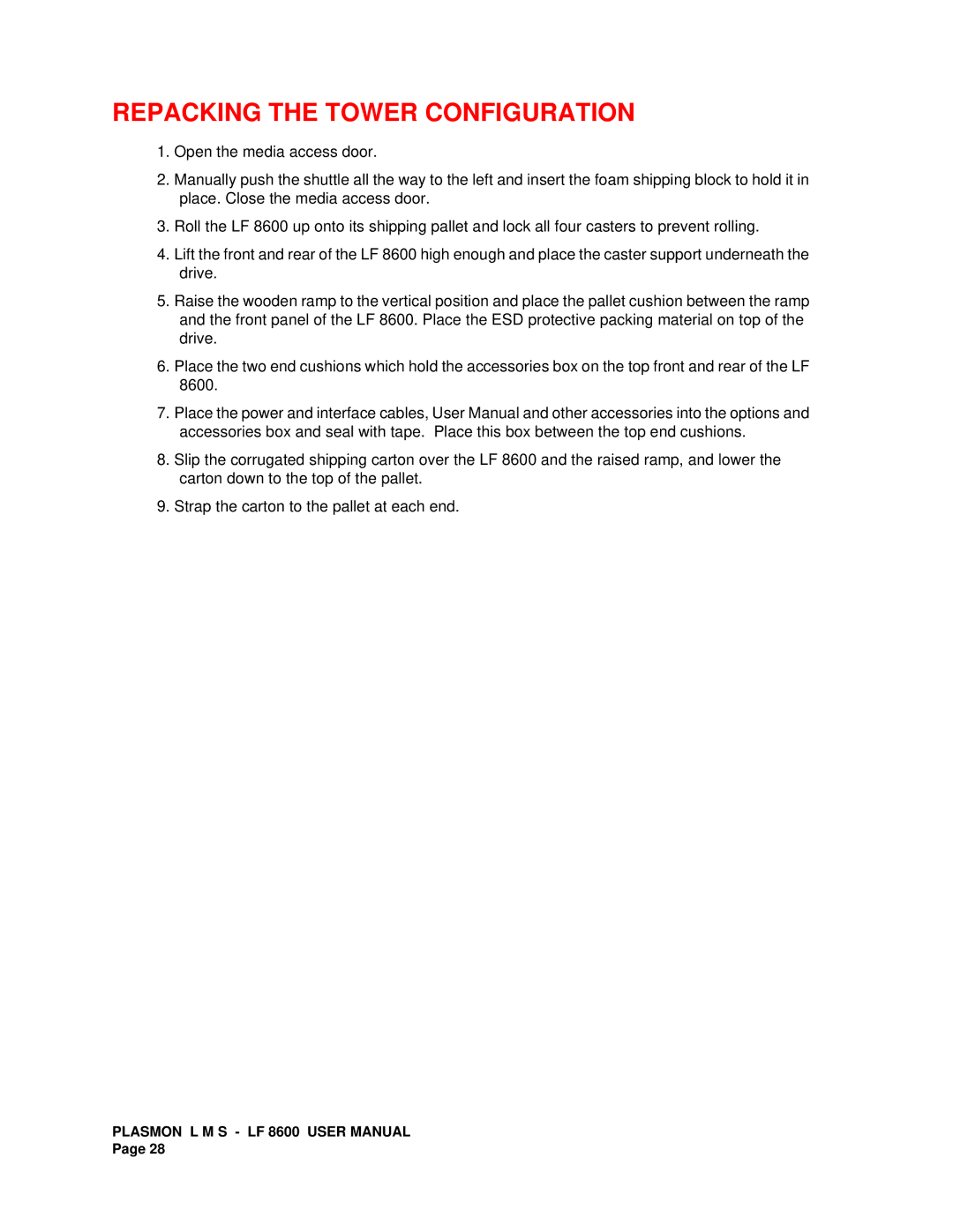 Plasmon LF 8600 user manual Repacking the Tower Configuration 