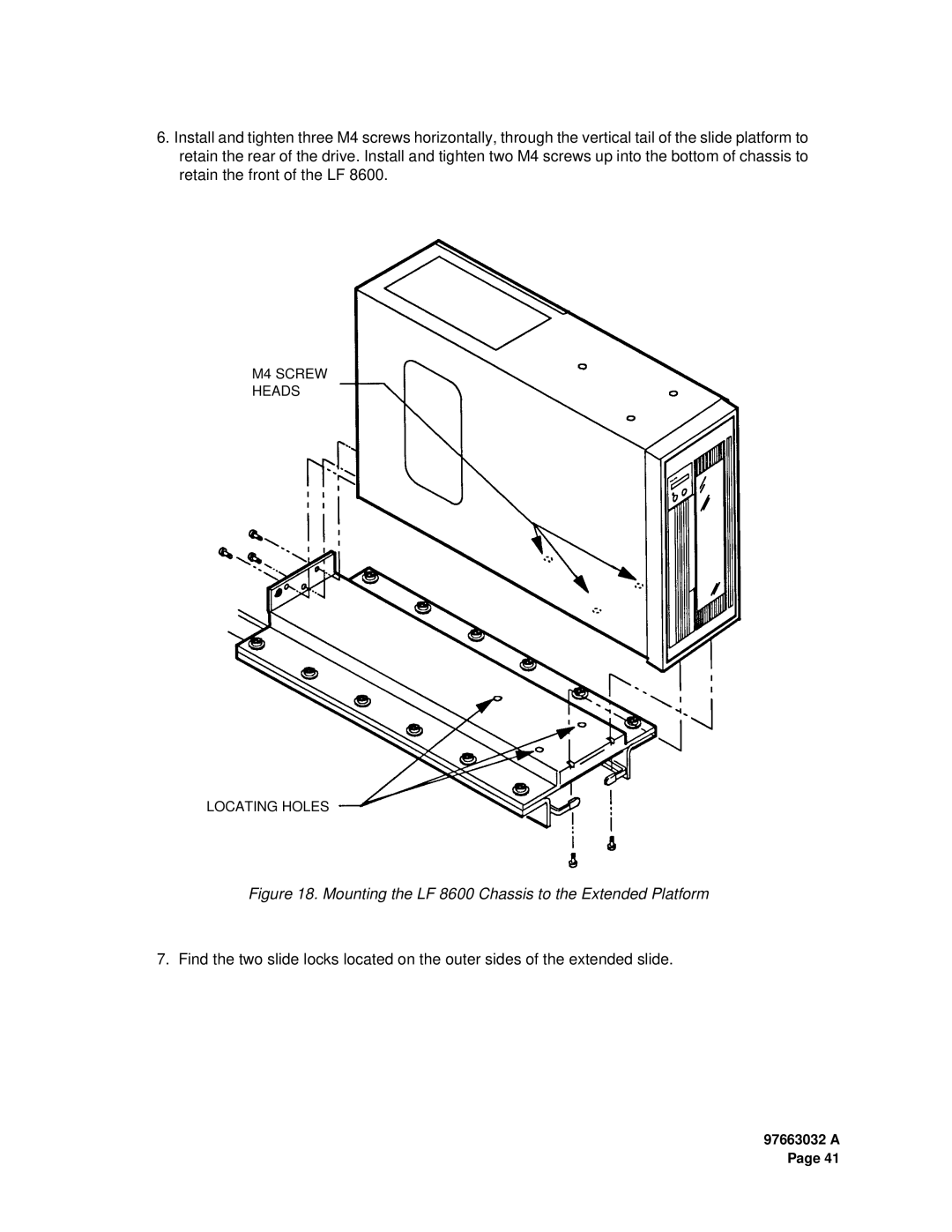 Plasmon user manual Mounting the LF 8600 Chassis to the Extended Platform 