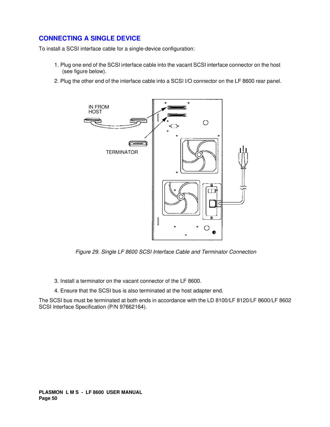 Plasmon LF 8600 user manual Connecting a Single Device 