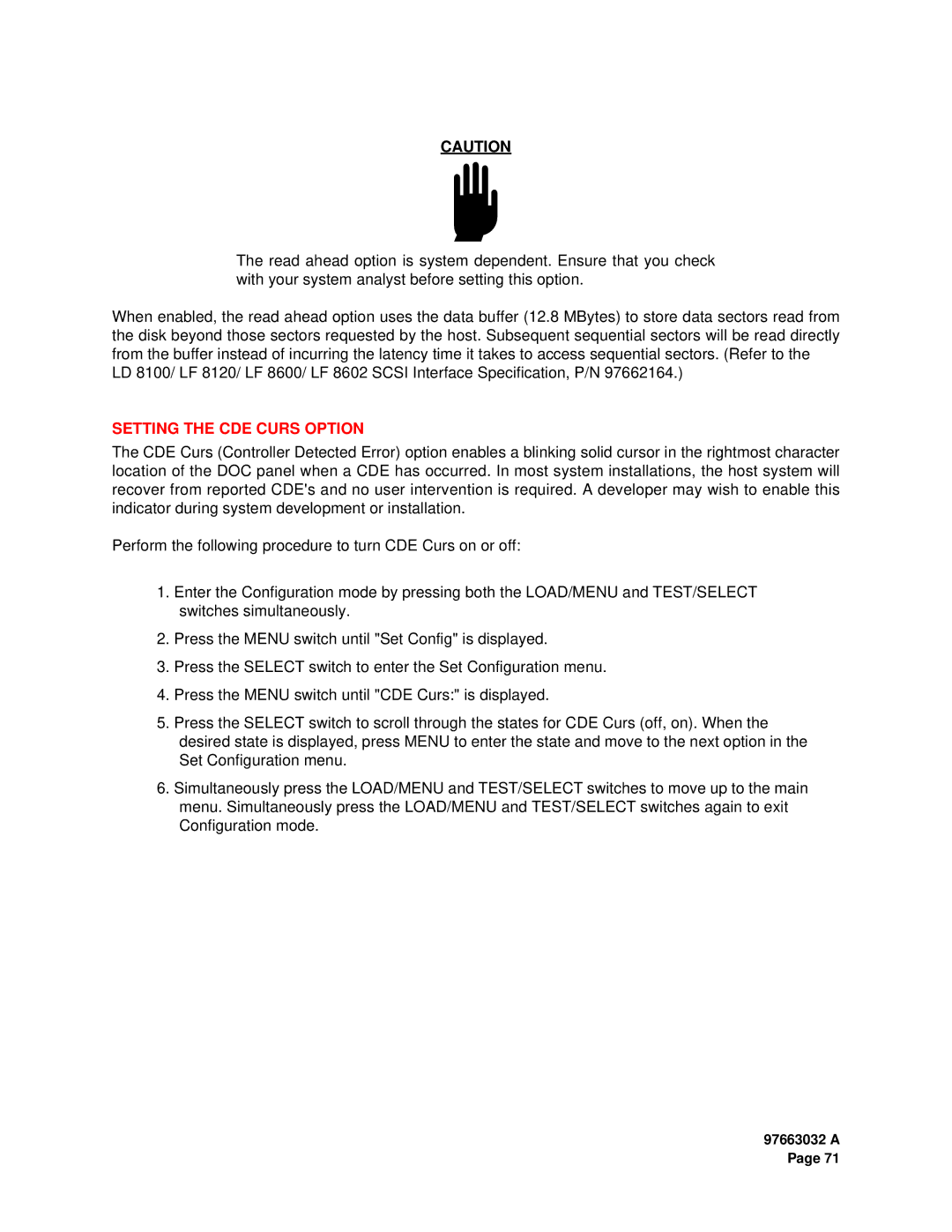 Plasmon LF 8600 user manual Setting the CDE Curs Option 