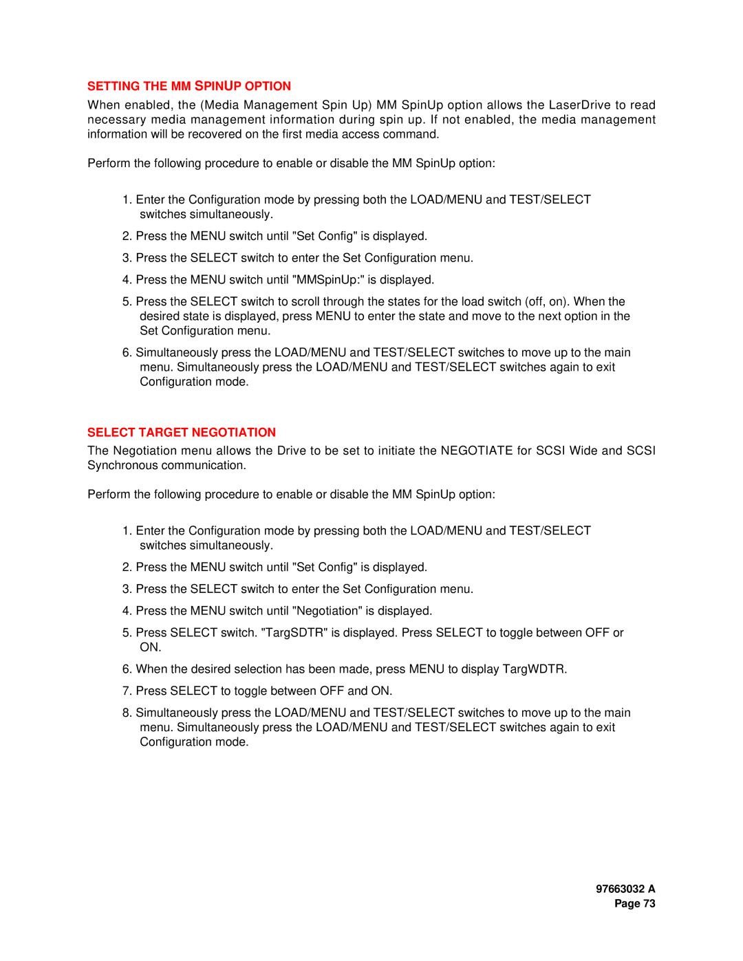 Plasmon LF 8600 user manual Setting the MM Spinup Option, Select Target Negotiation 