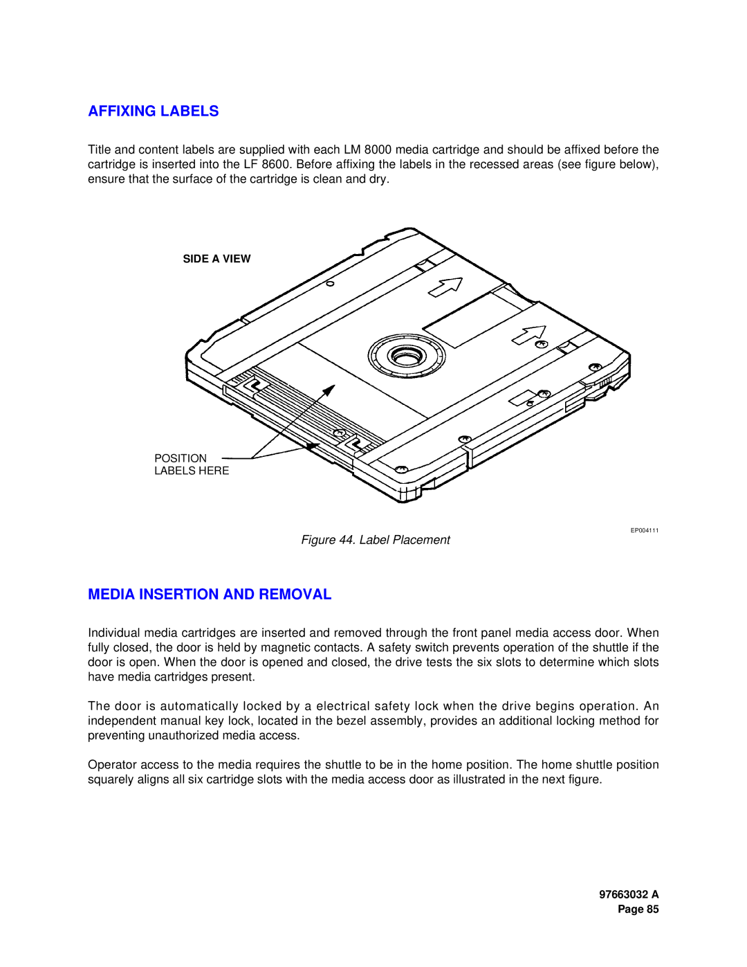 Plasmon LF 8600 user manual Affixing Labels, Media Insertion and Removal 