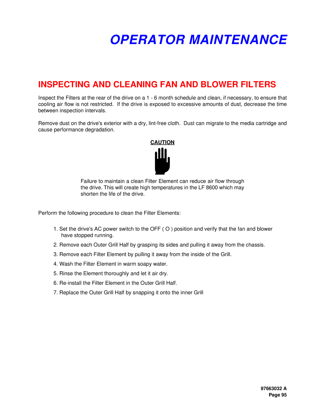 Plasmon LF 8600 user manual Operator Maintenance, Inspecting and Cleaning FAN and Blower Filters 