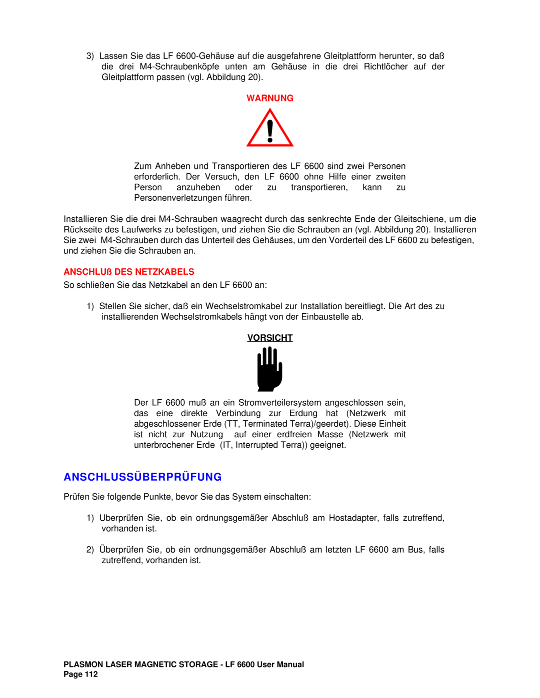 Plasmon LF6600 user manual Anschlussüberprüfung, ANSCHLUß DES Netzkabels 