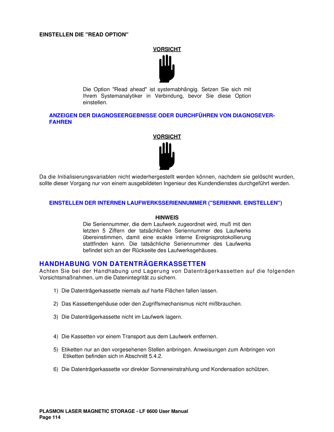 Plasmon LF6600 user manual Handhabung VON Datenträgerkassetten, Einstellen DIE Read Option Vorsicht 