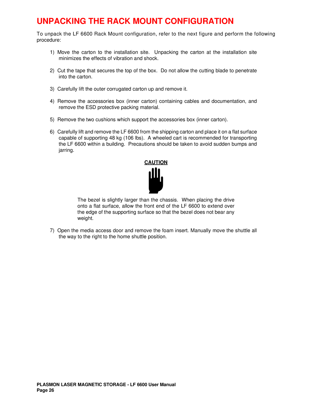 Plasmon LF6600 user manual Unpacking the Rack Mount Configuration 