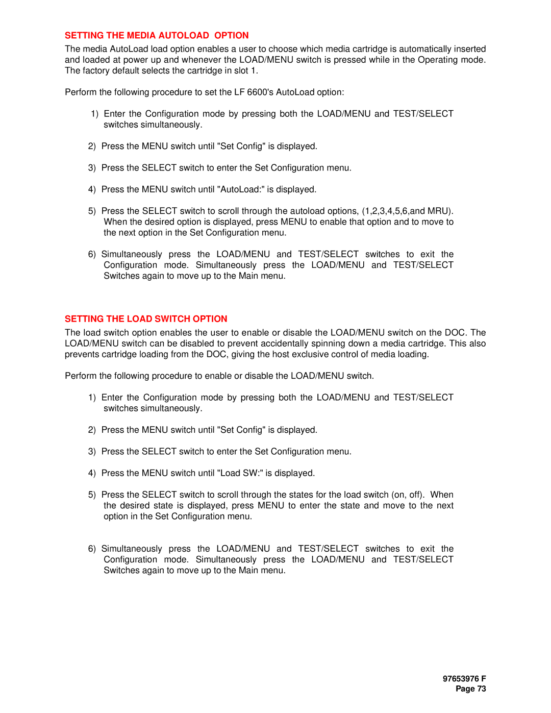 Plasmon LF6600 user manual Setting the Media Autoload Option, Setting the Load Switch Option 