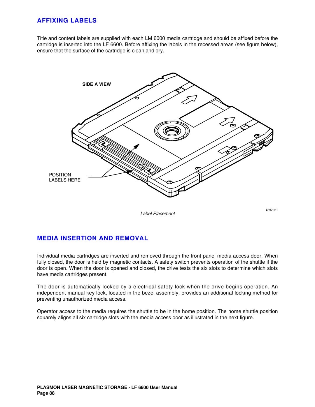 Plasmon LF6600 user manual Affixing Labels, Media Insertion and Removal 