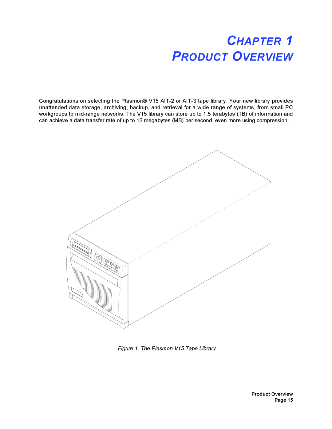 Plasmon manual Chapter Product Overview, Plasmon V15 Tape Library 