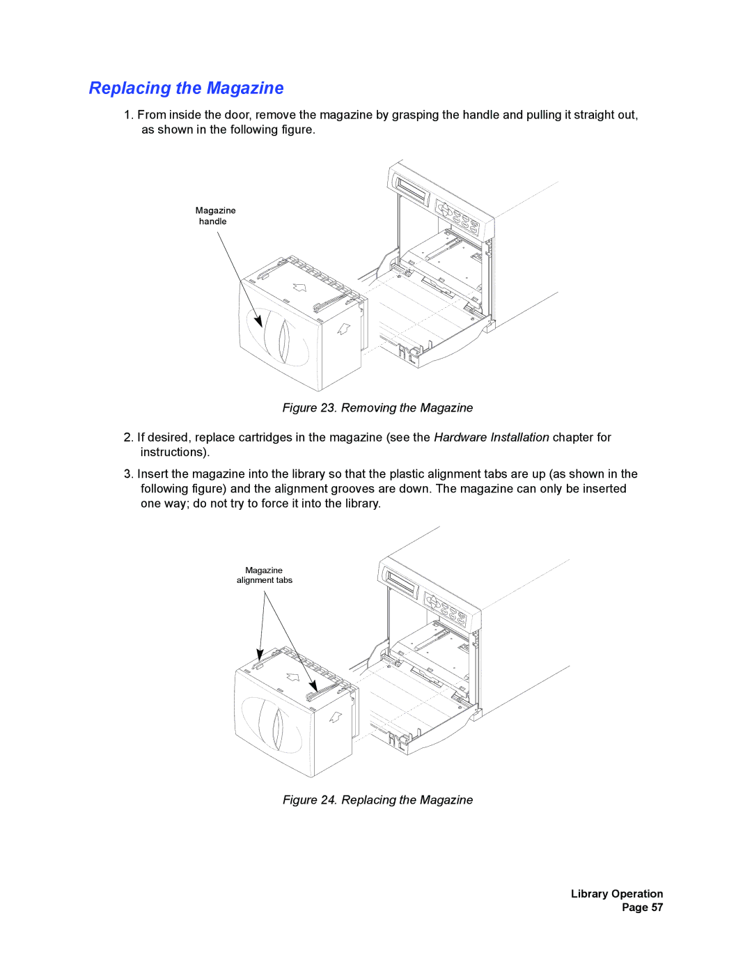 Plasmon V15 manual Replacing the Magazine, Removing the Magazine 