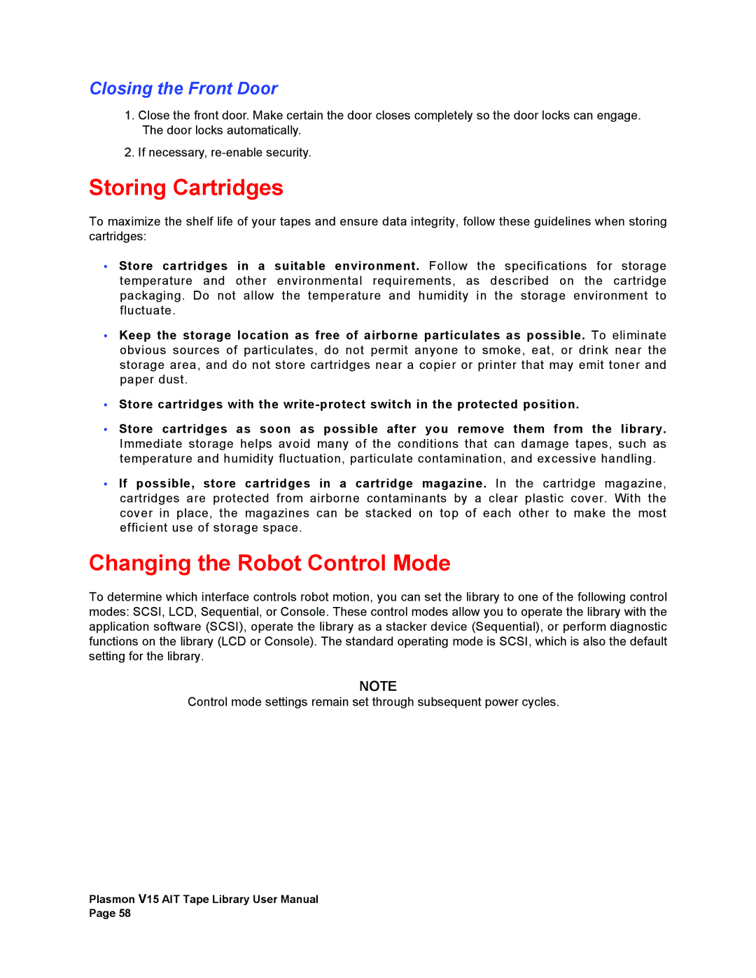 Plasmon V15 manual Storing Cartridges, Changing the Robot Control Mode, Closing the Front Door 