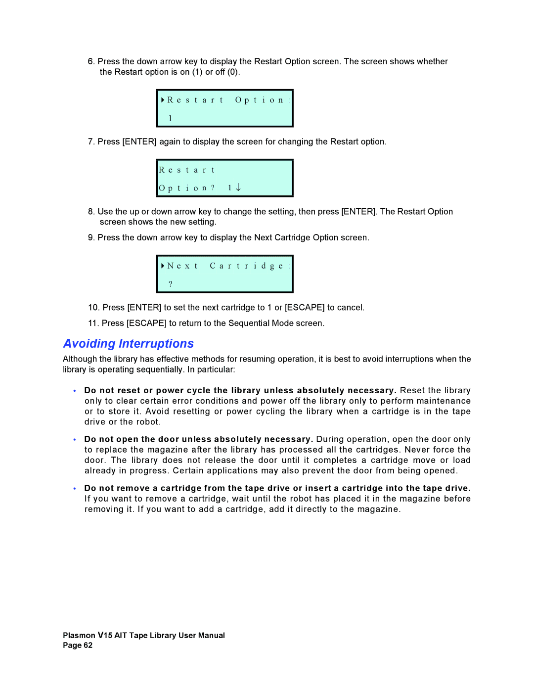 Plasmon V15 manual Avoiding Interruptions 