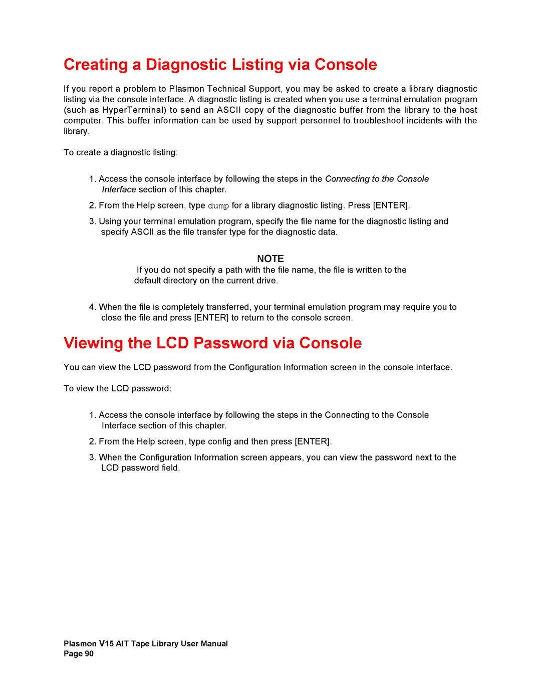 Plasmon V15 manual Creating a Diagnostic Listing via Console, Viewing the LCD Password via Console 