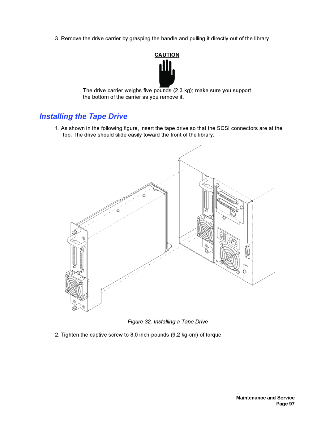 Plasmon V15 manual Installing the Tape Drive, Installing a Tape Drive 