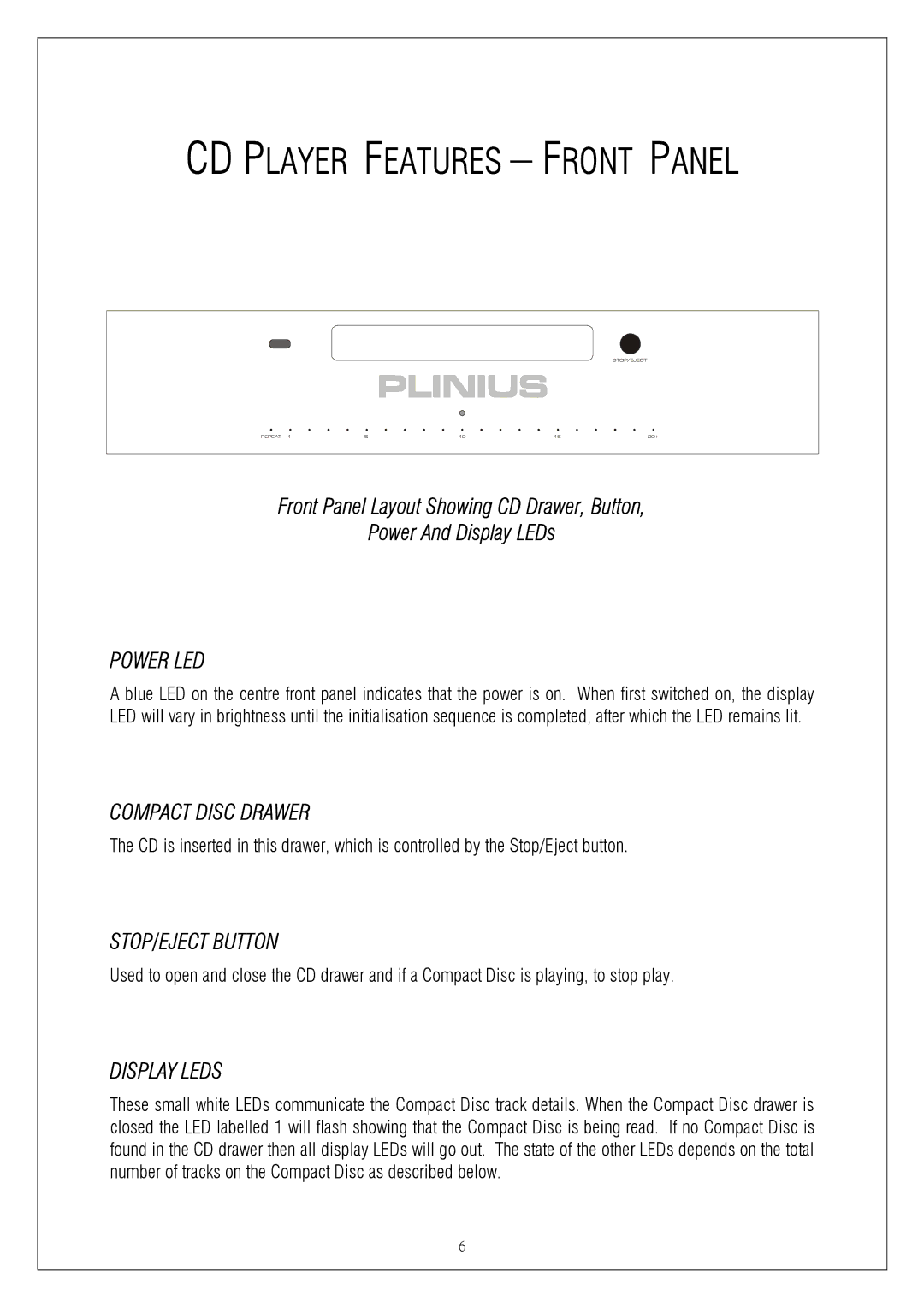 Plinius Audio CD101 manual CD Player Features Front Panel, Power LED, Compact Disc Drawer, STOP/EJECT Button, Display Leds 