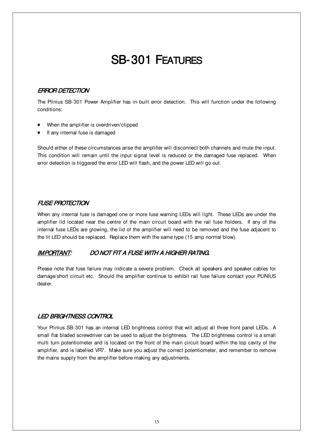 Plinius Audio SB-301 manual Error Detection, Fuse Protection, Important do not FIT a Fuse with a Higher Rating 