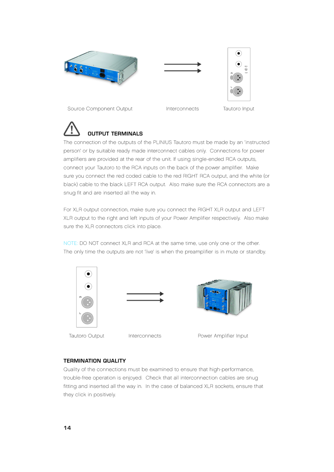 Plinius Audio Tautoro Preamplifier manual Output Terminals, Termination Quality 