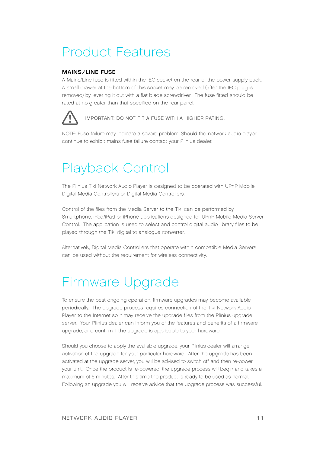 Plinius Audio TIKI Network Audio Player manual Ro du c t Fe a tu res, Ayb a c k C o n t ro l, Fi r mwa re Up g ra d e 