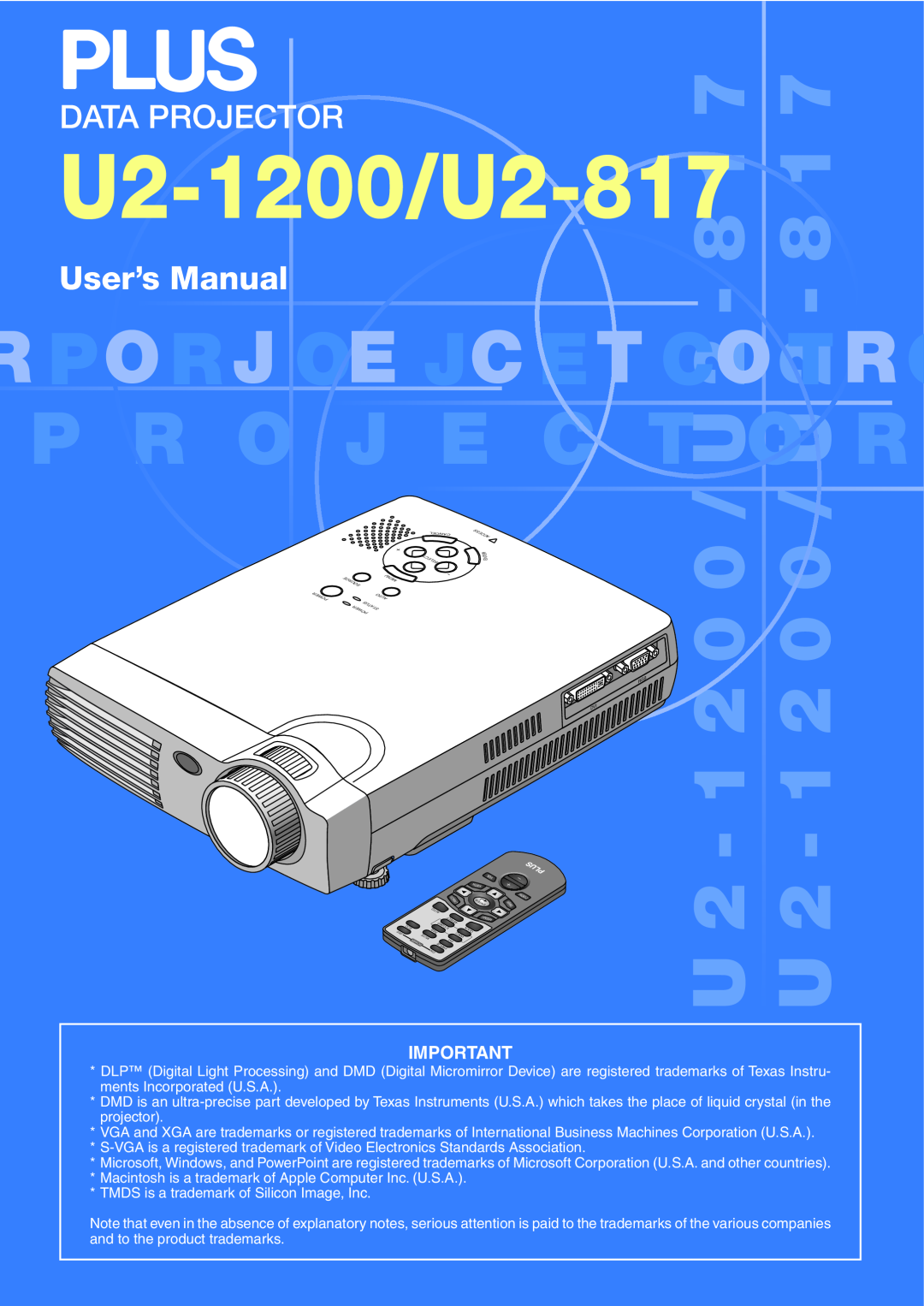 PLUS Vision Data Projector user manual U2-1200/U2-817, User’s Manual 
