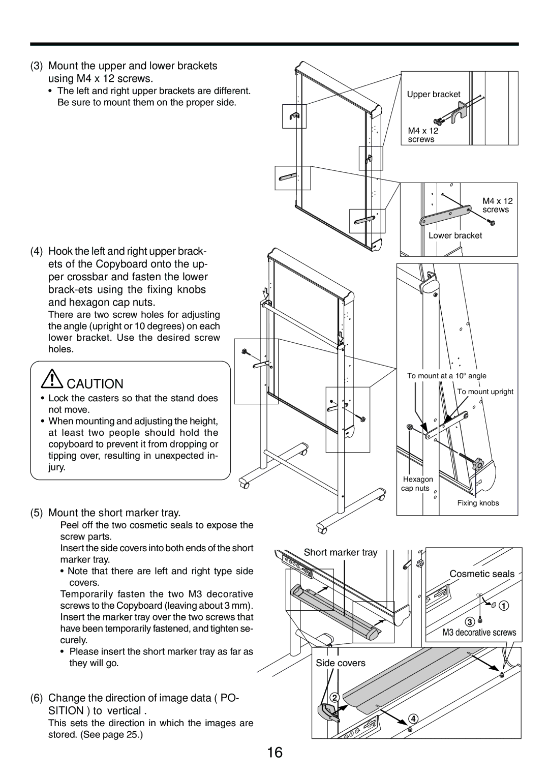 PLUS Vision M-5 user manual Mount the upper and lower brackets using M4 x 12 screws, Mount the short marker tray 