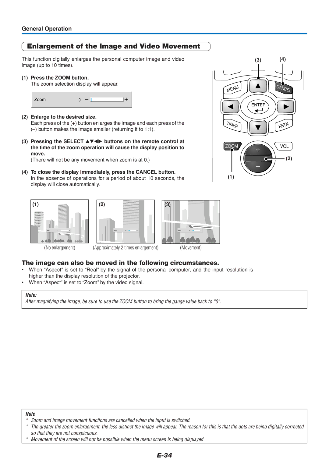 PLUS Vision U4-112 Enlargement of the Image and Video Movement, Image can also be moved in the following circumstances 