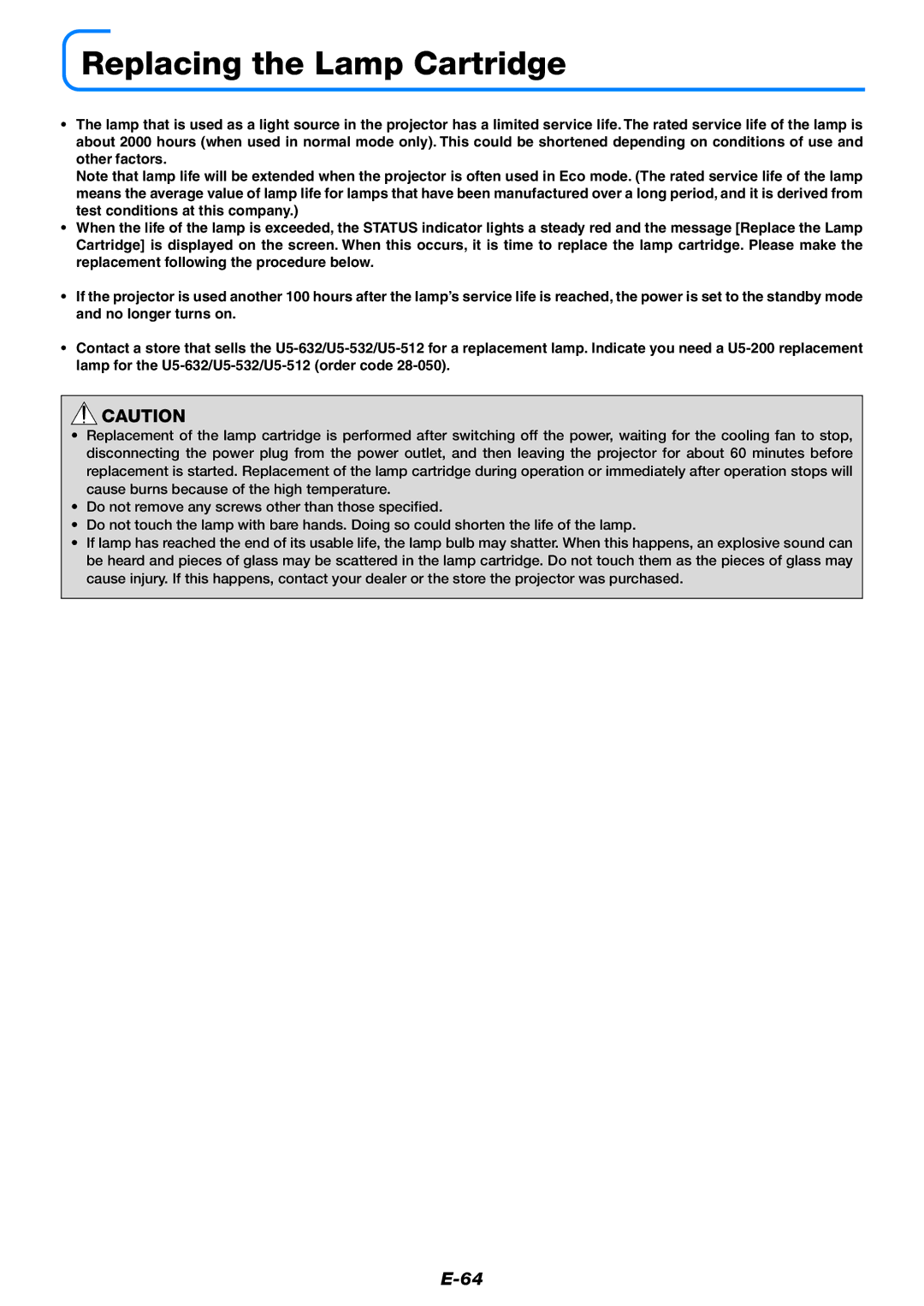 PLUS Vision U5-512, U5-632, U5-532 user manual Replacing the Lamp Cartridge 