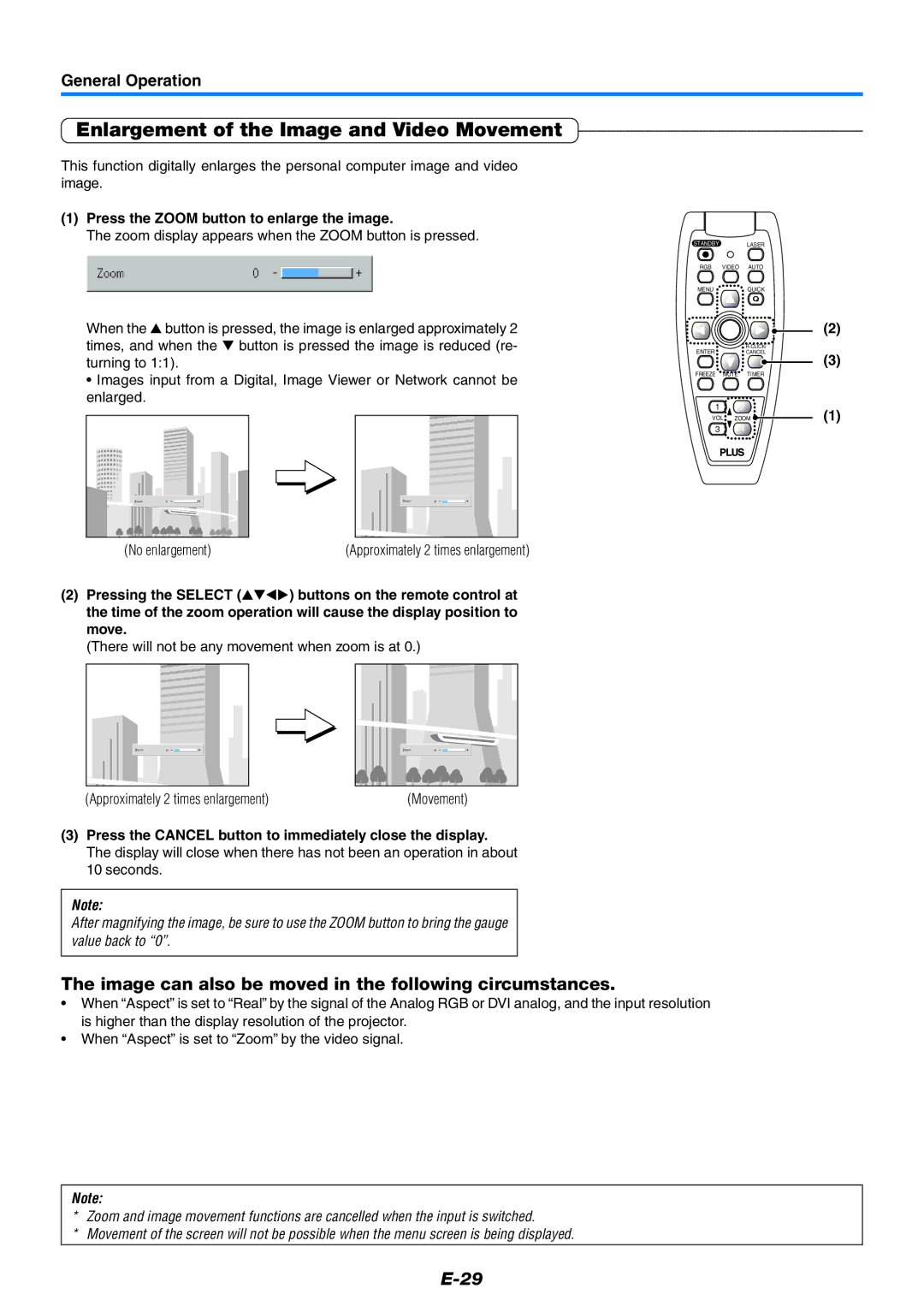 PLUS Vision U7-137SF Enlargement of the Image and Video Movement, Image can also be moved in the following circumstances 