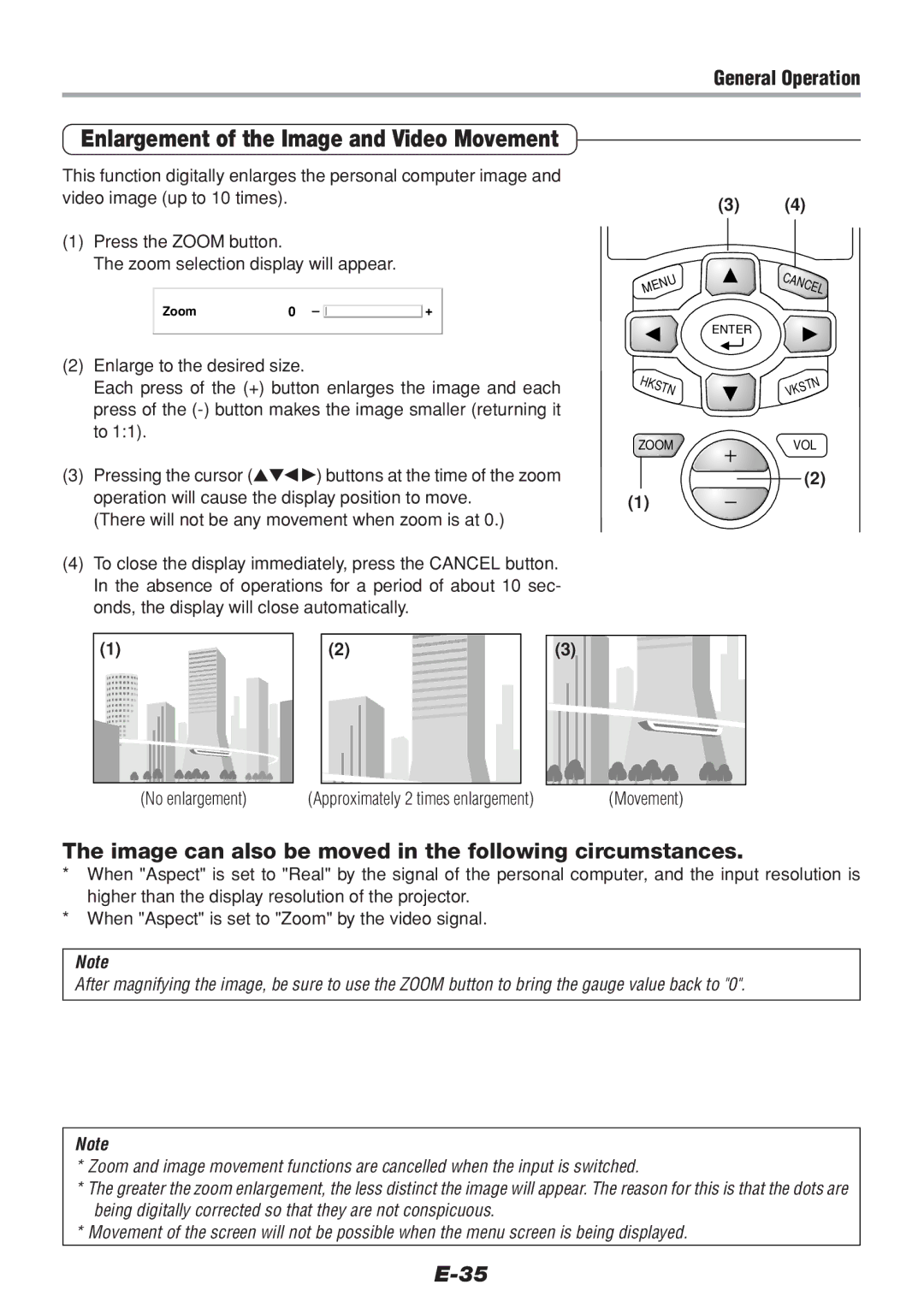 PLUS Vision V-1100Z Enlargement of the Image and Video Movement, Image can also be moved in the following circumstances 