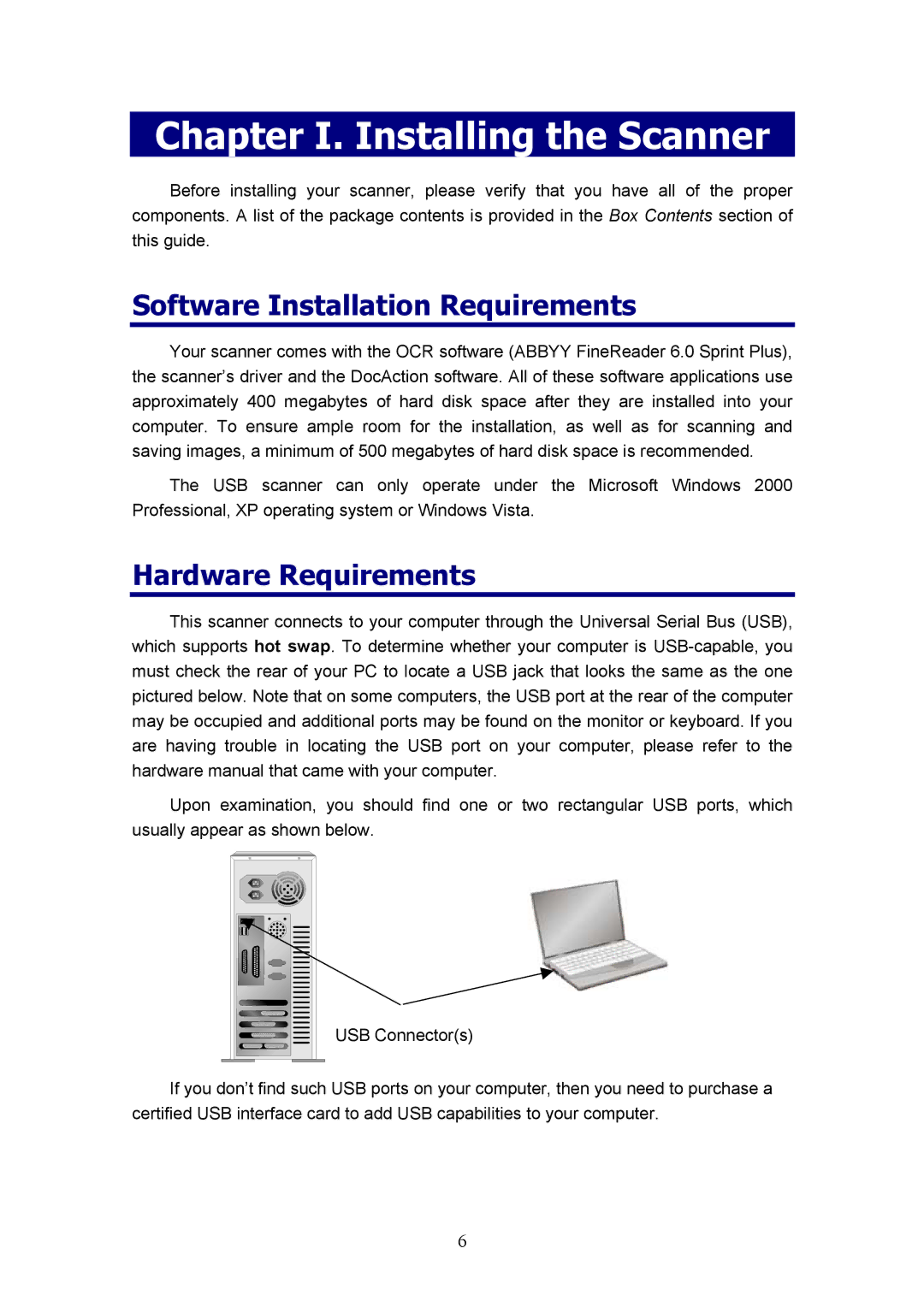 Plustek D600 manual Chapter I. Installing the Scanner, Software Installation Requirements, Hardware Requirements 