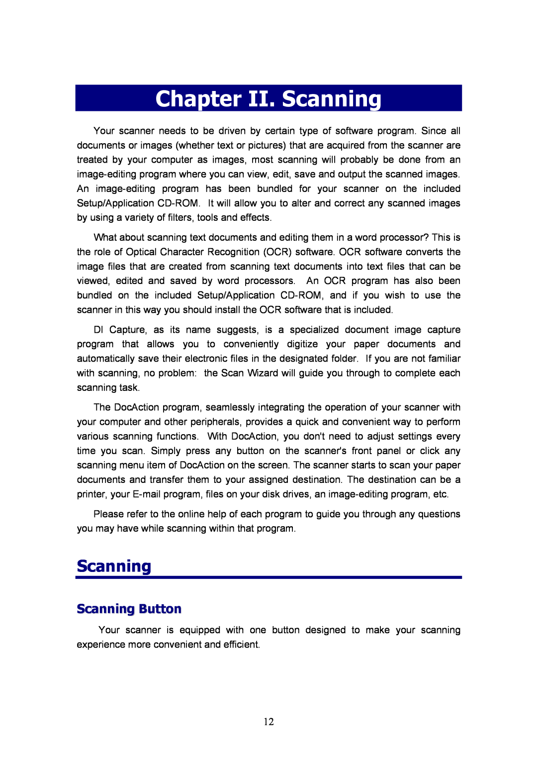 Plustek D600, MobileOffice Scanner manual Chapter II. Scanning, Scanning Button 