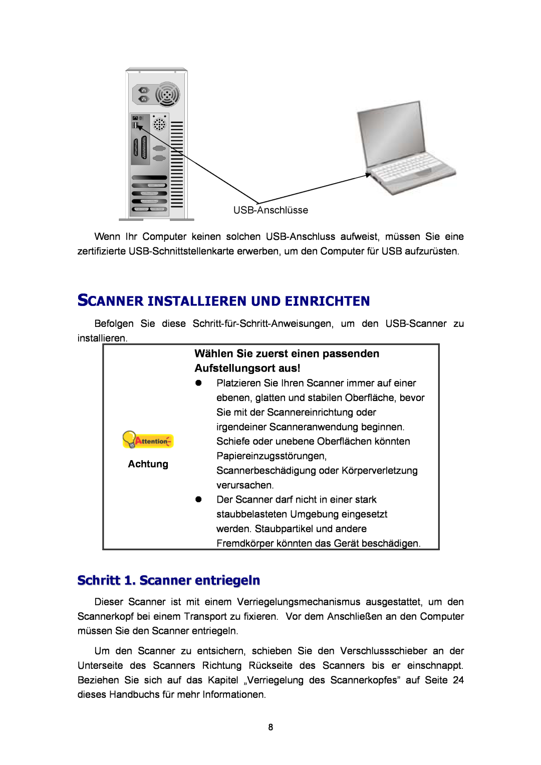 Plustek A360, Scanner-Benutzerhandbuch manual Scanner Installieren Und Einrichten, Schritt 1. Scanner entriegeln 