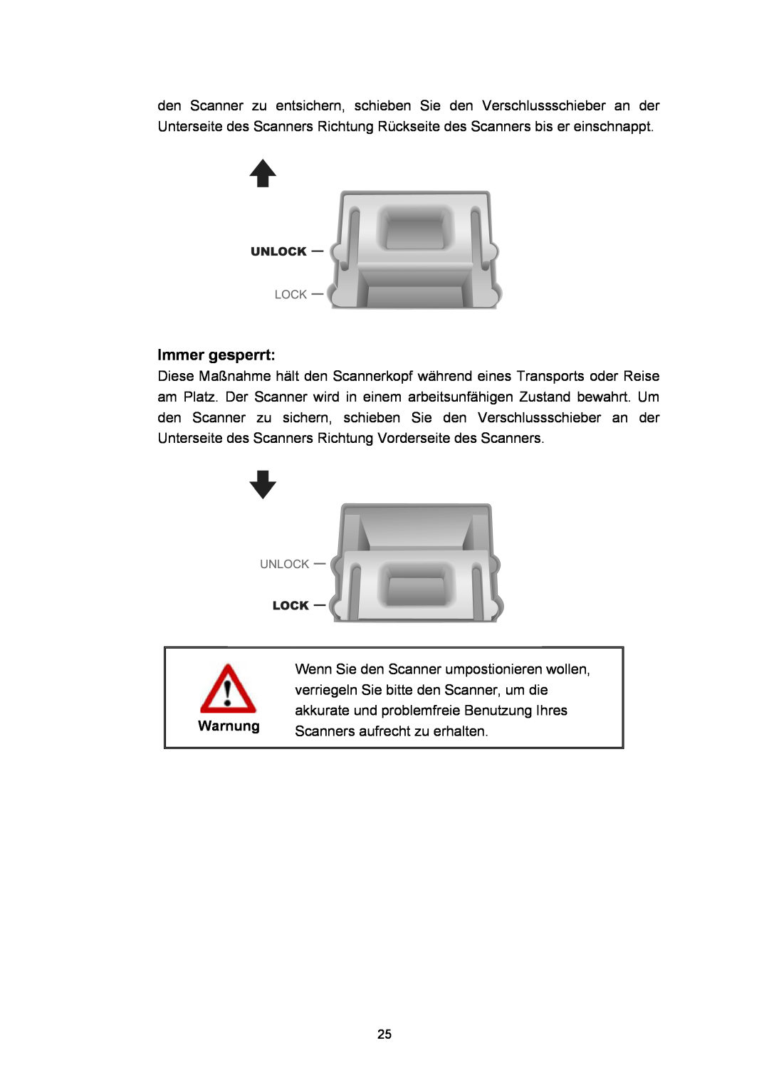 Plustek Scanner-Benutzerhandbuch, A360 manual Immer gesperrt, Warnung 