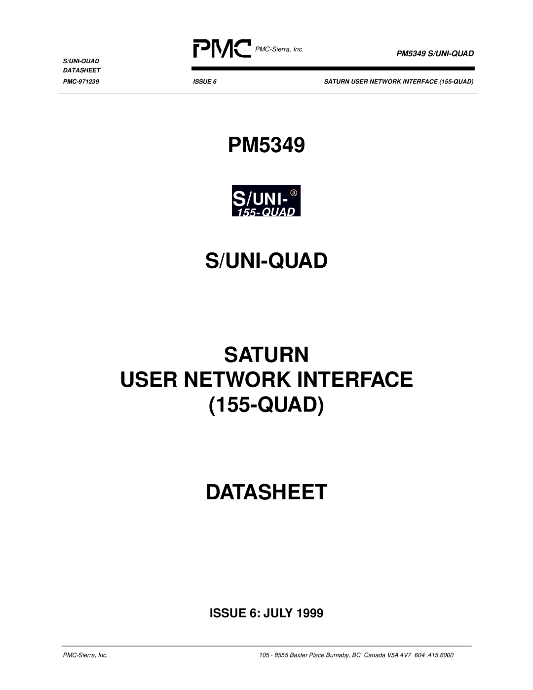 PMC-Sierra PM5349 manual UNI-QUAD Saturn User Network Interface 