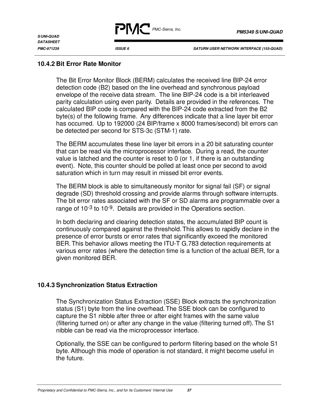 PMC-Sierra PM5349 manual Bit Error Rate Monitor, Synchronization Status Extraction 