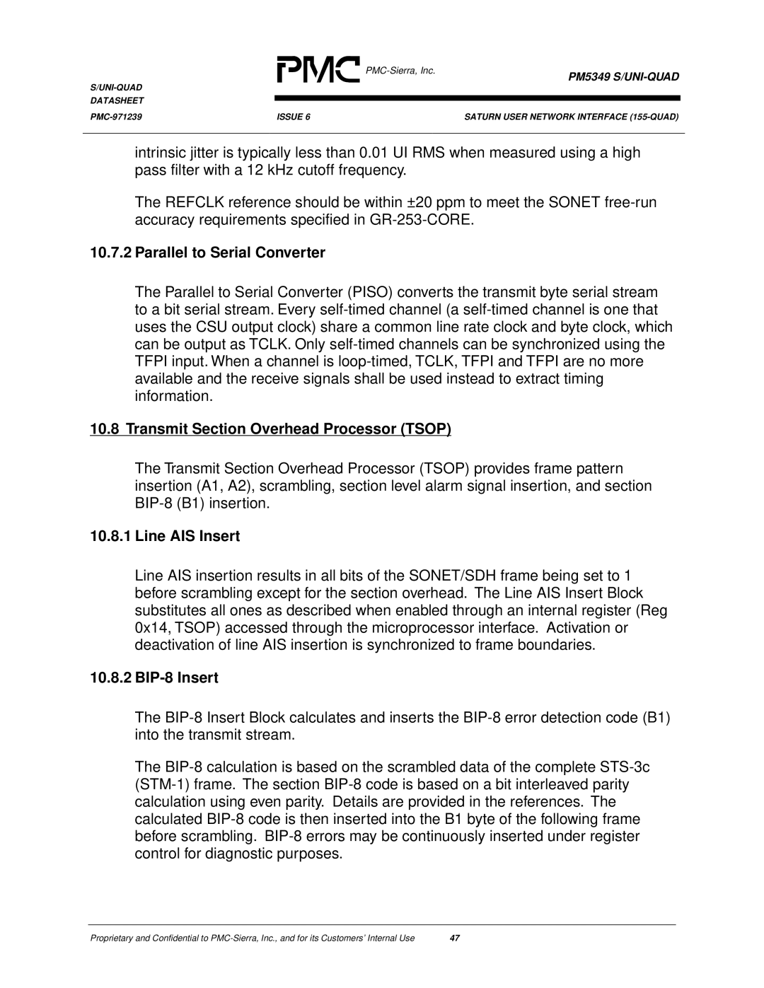 PMC-Sierra PM5349 Parallel to Serial Converter, Transmit Section Overhead Processor Tsop, Line AIS Insert, BIP-8 Insert 