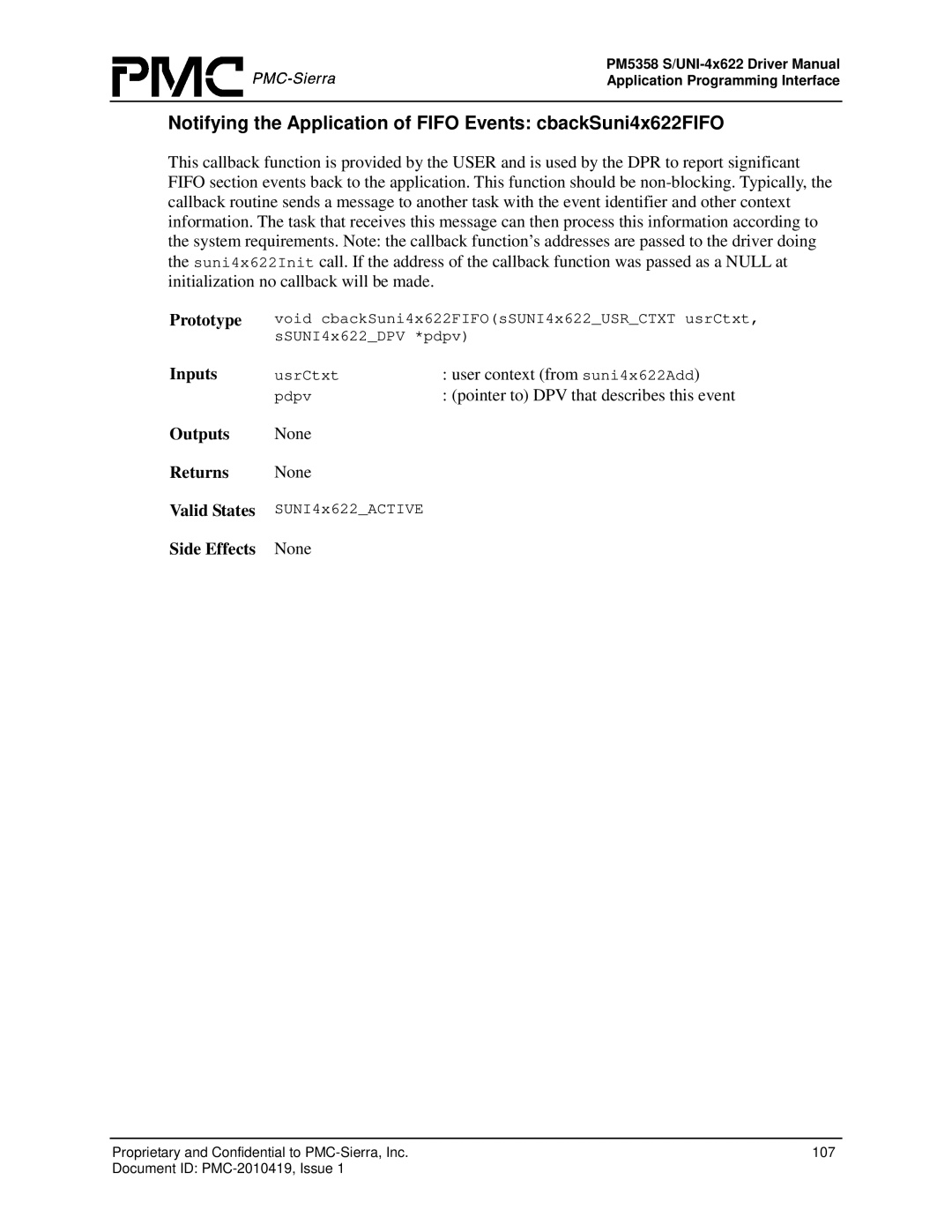 PMC-Sierra PM5358 S/UNI 4x622 manual Notifying the Application of Fifo Events cbackSuni4x622FIFO 