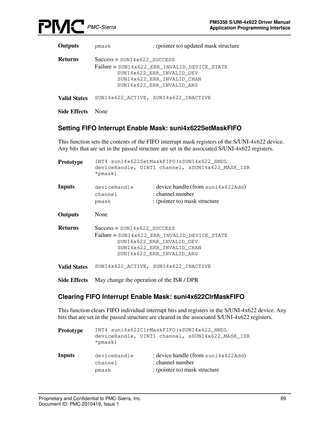 PMC-Sierra PM5358 S/UNI 4x622 manual Setting Fifo Interrupt Enable Mask suni4x622SetMaskFIFO 